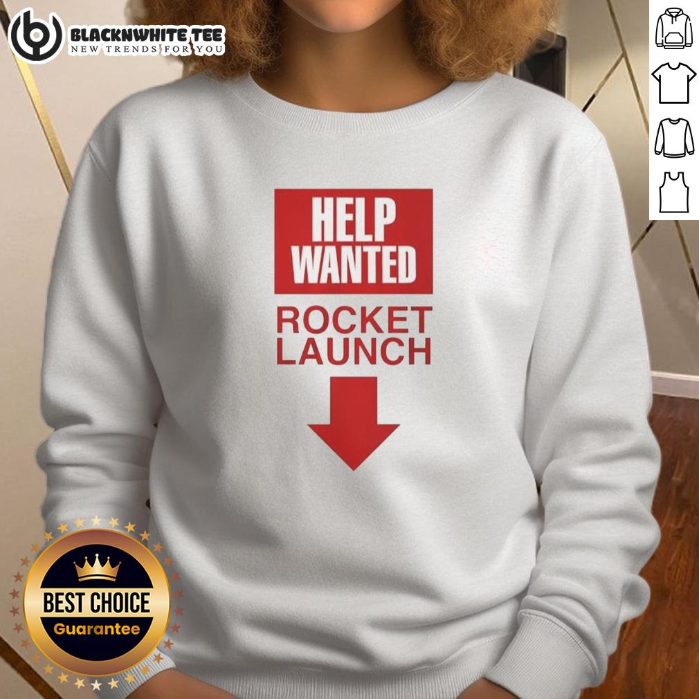Official Rocket Launch Help Wanted T-Shirt - Image 5