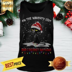 Alternative view of Black Cat On The Naughty List And I Regret Nothing Christmas Shirt