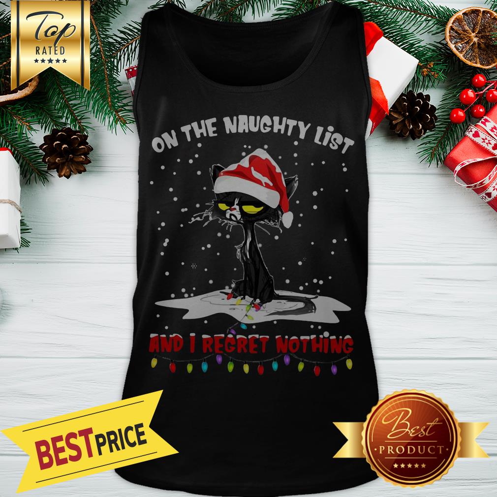 Black Cat On The Naughty List And I Regret Nothing Christmas Shirt - Image 2