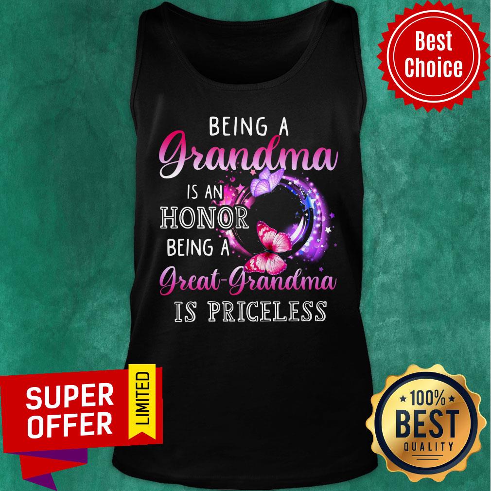 Being A Grandma Is An Honor Great Grandma Is Priceless Shirt - Image 3