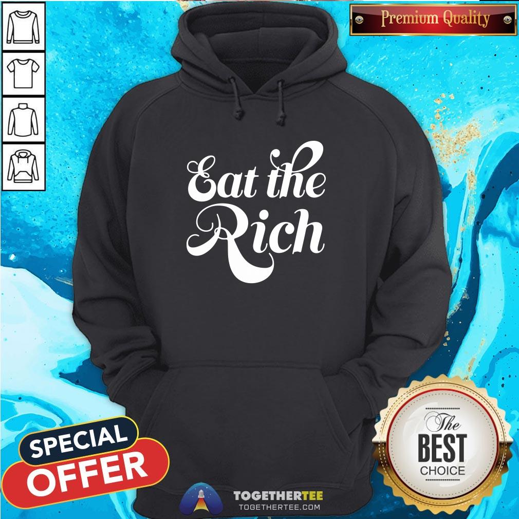 Good Eat The Rich Shirt - Image 5