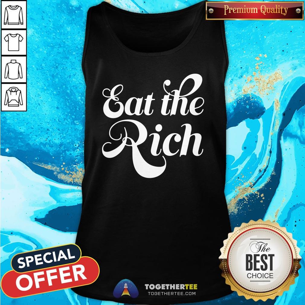 Good Eat The Rich Shirt - Image 3