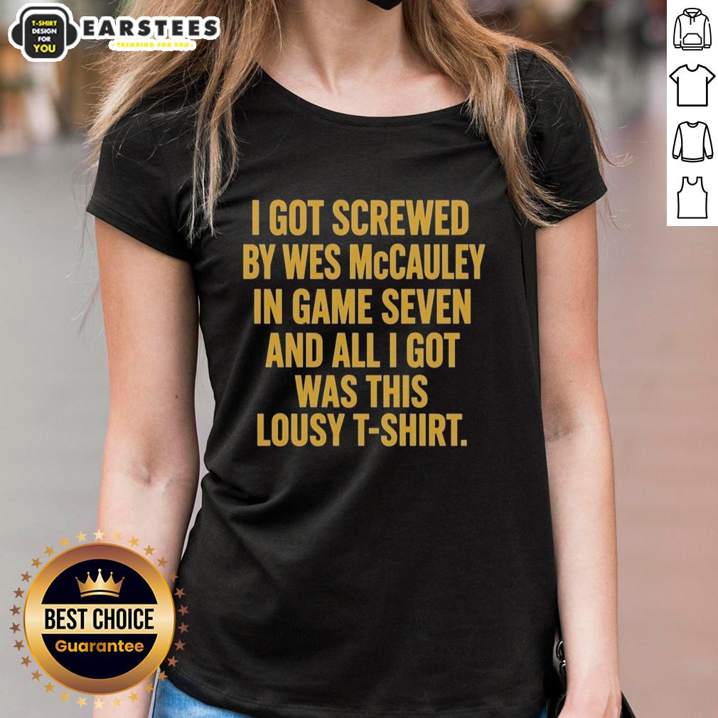 Good I Got Screwed By Wes Mccauley In Game Seven And All I Got Was This Lousy T-Shirt - Image 3