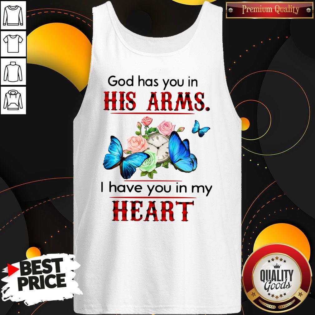 Awesome God Has You In His Arms I Have You In My Heart Shirt - Image 3