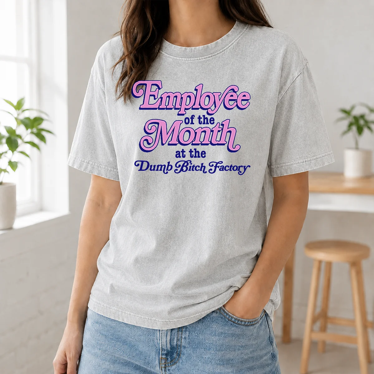 Hot Employee Of The Month At The Dumb Bitch Factory Shirt - Image 8