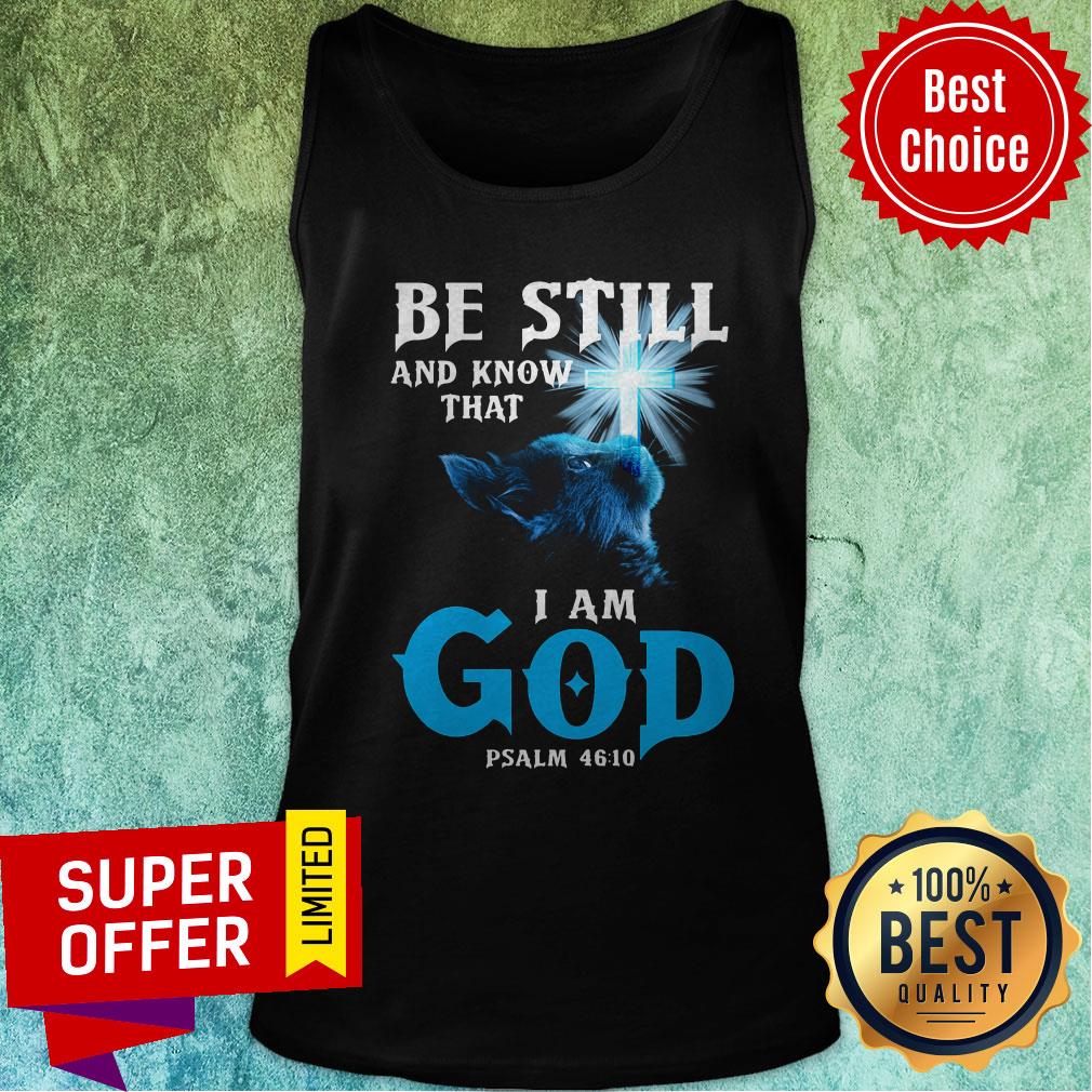 Awesome Cat Be Still I Am God For Cat Lover Psalm 46 10 Shirt - Image 3
