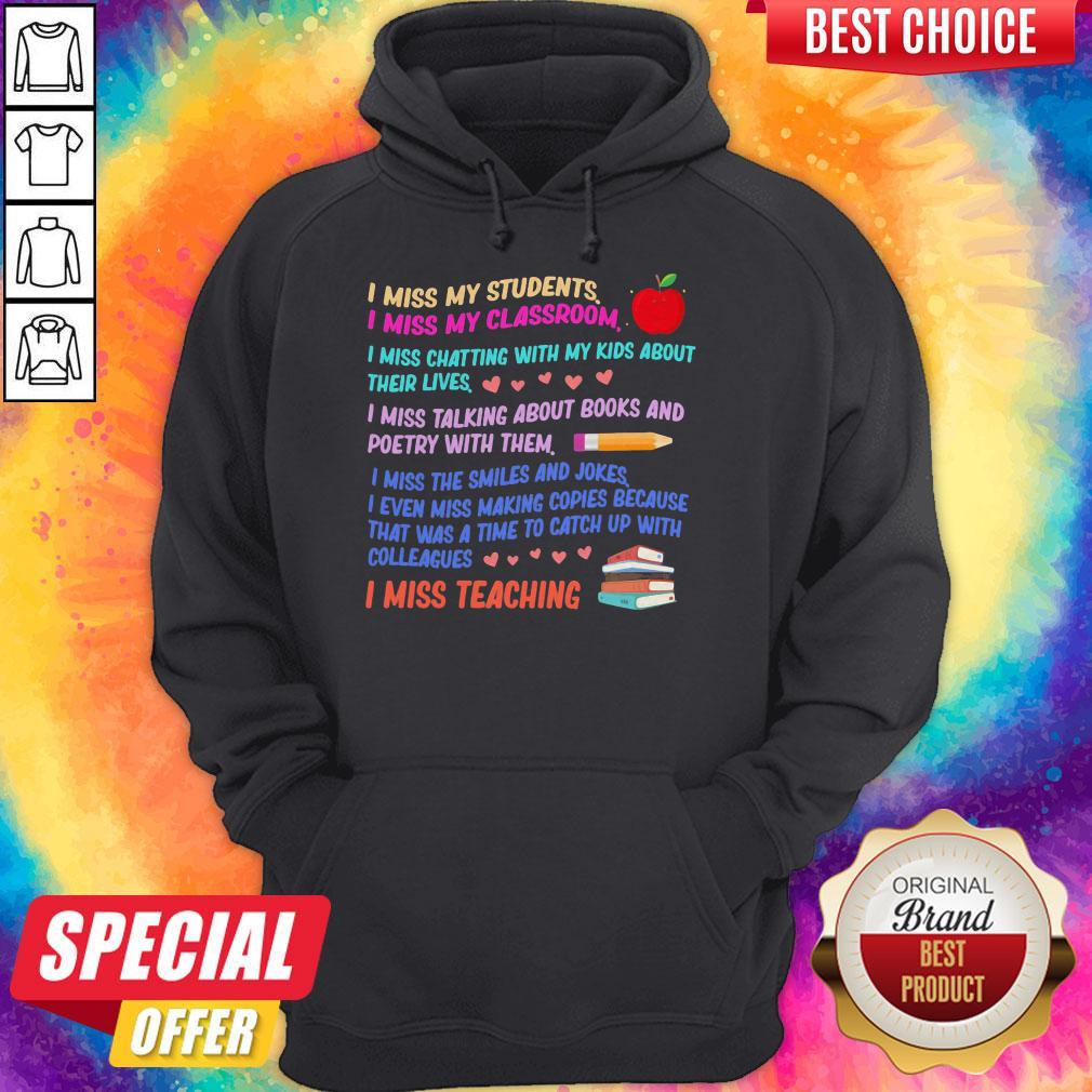 I Miss My Students I Miss My Classroom I Miss Chatting With My Kids About Their Lives I Miss Teaching Apple Pencil Books Shirt - Image 5