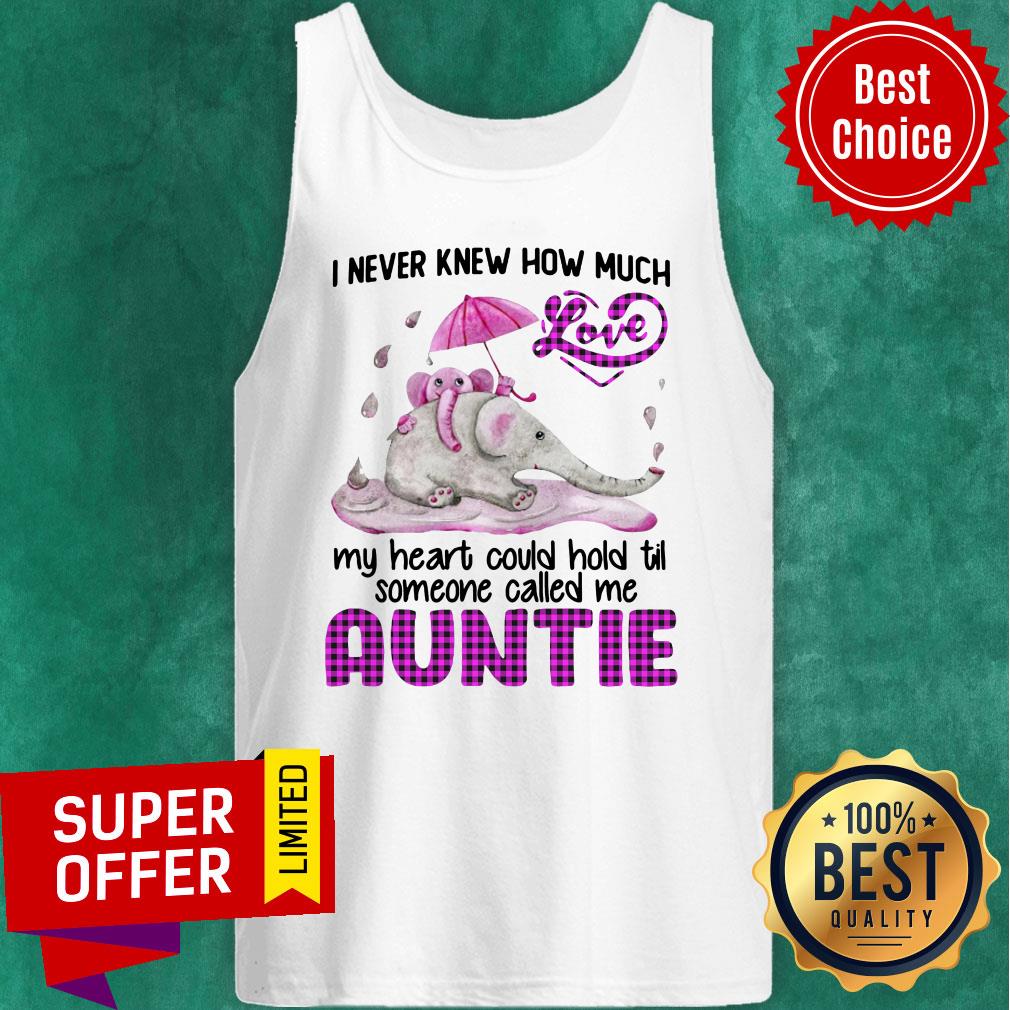 Never Knew How Much Love My Heart Could Hold Till Someone Called Me Auntie Shirt - Image 4