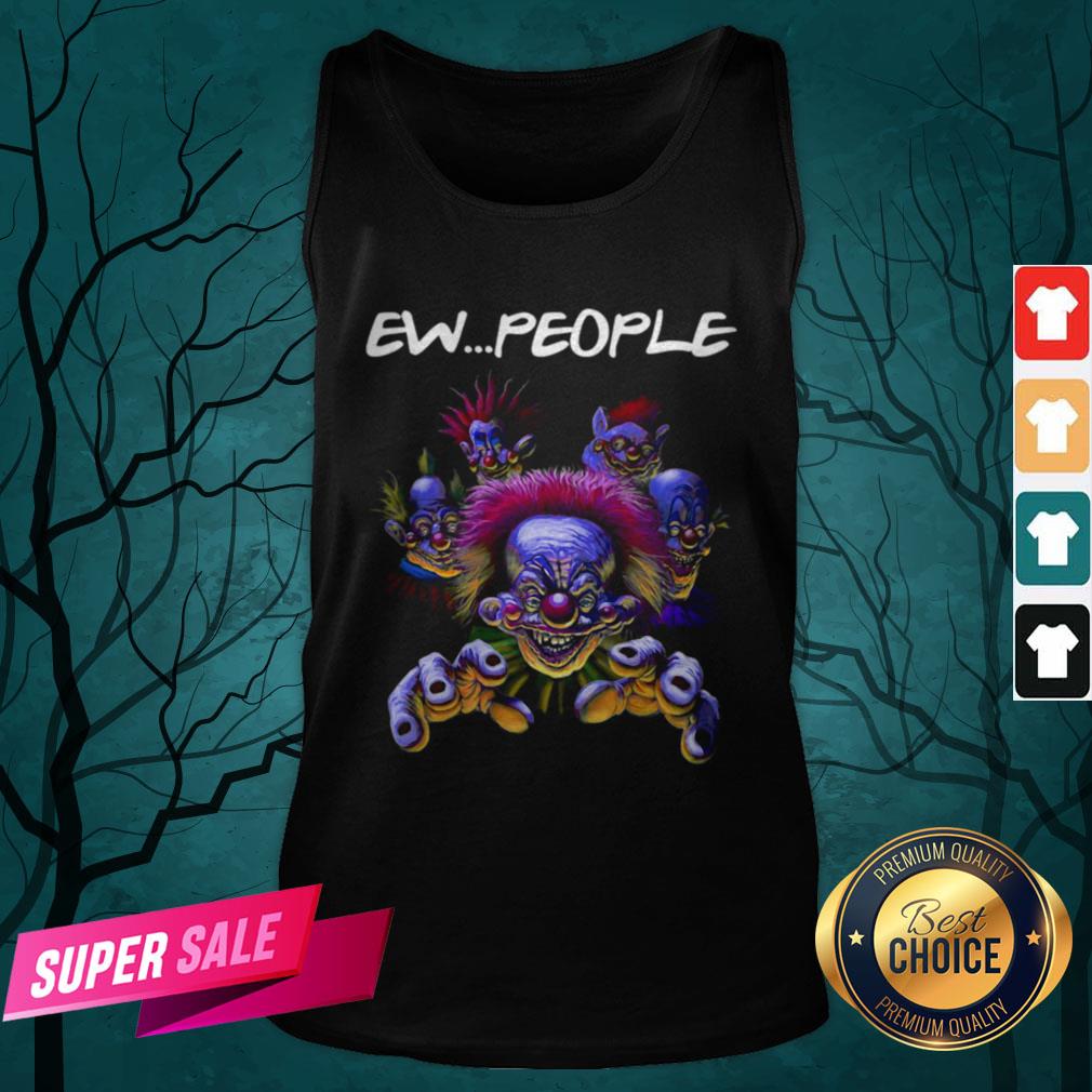 Pretty Pennywise IT Horror Ew People Halloween Shirt - Image 5