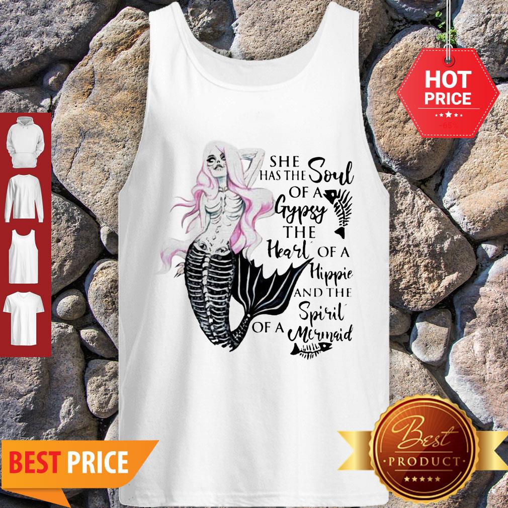 Beautiful Mermaid Skull She Has The Soul Of A Gypsy The Heart Of A Hippie Shirt - Image 3