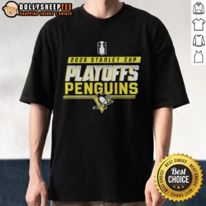 Good Pittsburgh Penguins NHL 2026 Stanley Cup Playoffs T-Shirt