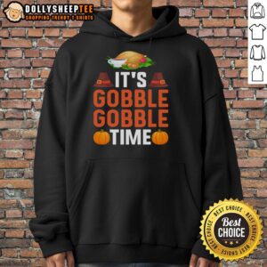 Alternative view of Original It's Gobble Gobble Time Thanksgivin T-Shirt