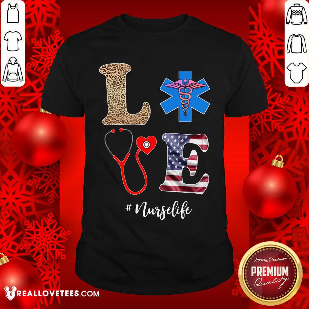 Love Ear Piece Nurse Life Shirt