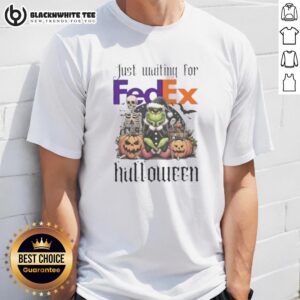 Pretty Grinch Just Waiting For Fedex Halloween T-Shirt