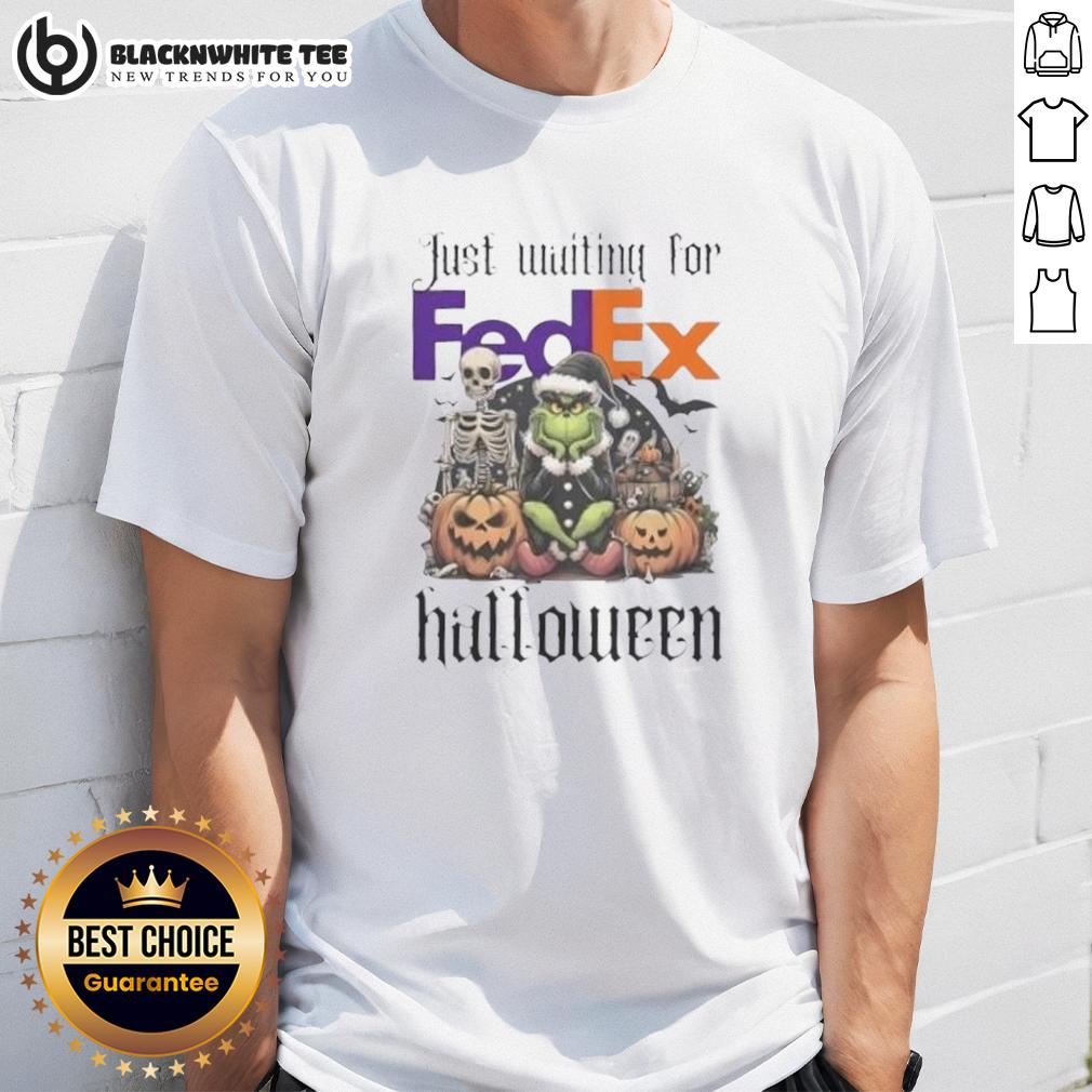 Pretty Grinch Just Waiting For Fedex Halloween T-Shirt