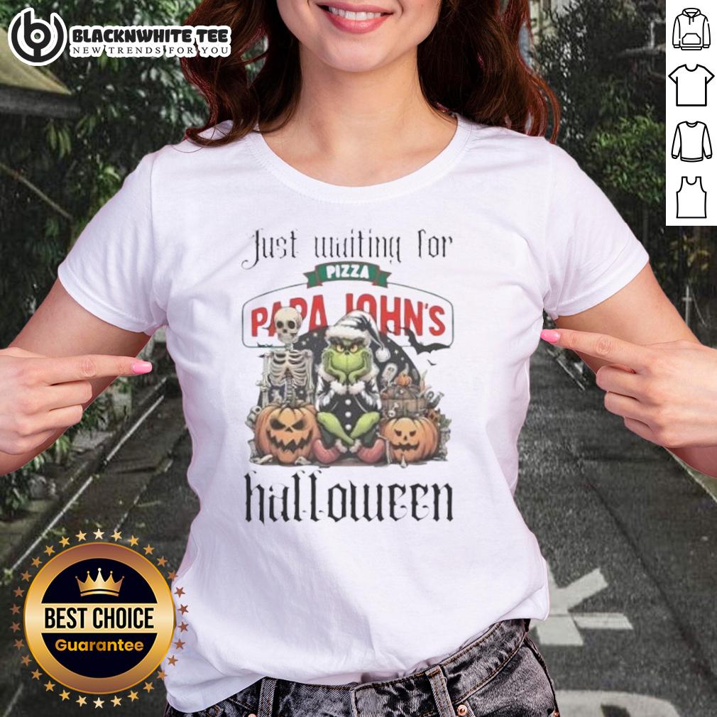 Pretty Grinch Just Waiting For Papa John's Pizza Halloween T-Shirt - Image 3