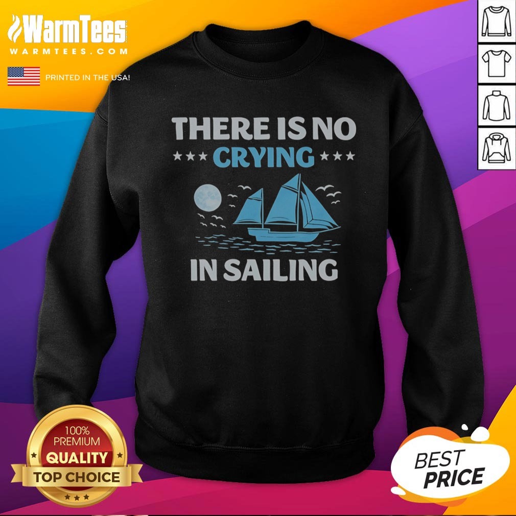 Top There Is No Crying In Sailing Shirt - Image 4