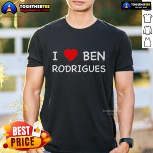 Official I Love Ben Rodrigues T-Shirt