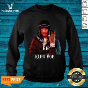Alternative view of High Quality RIP King Von Shirt