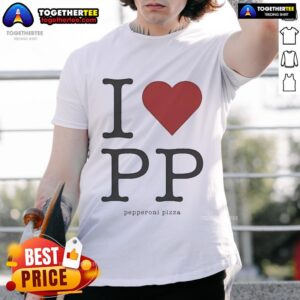 Official Love PP Pepperoni Pizza T-Shirt