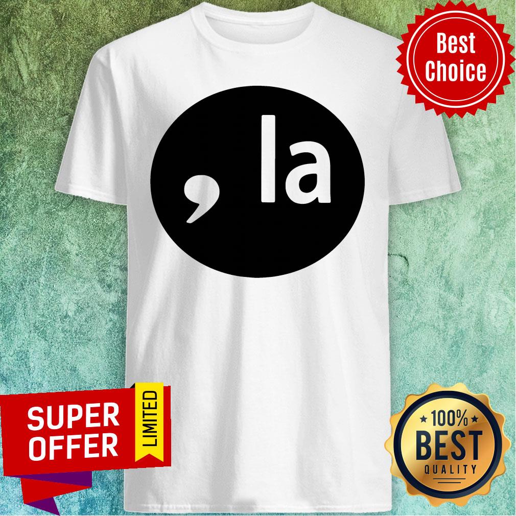 Awesome Comma-la 2020 Shirt