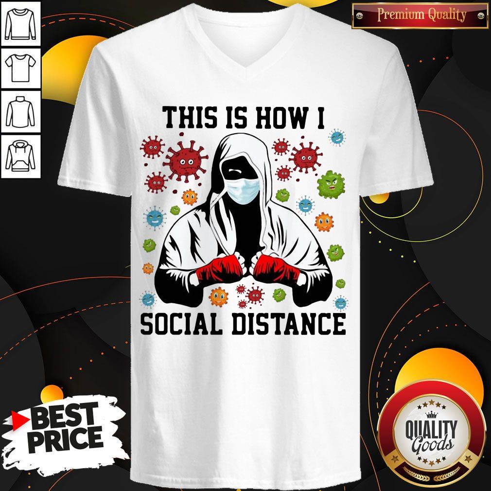 Boxer Mask This Is How I Social Distance Covid 19 Shirt - Image 2