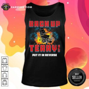 Alternative view of Back Up Terry Put It In Reverse 4th Of July Shirt