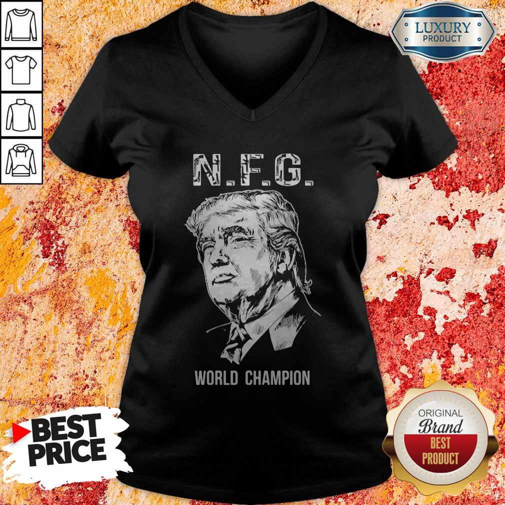Original N.F.G. World Champion Donald Trump Shirt - Image 2