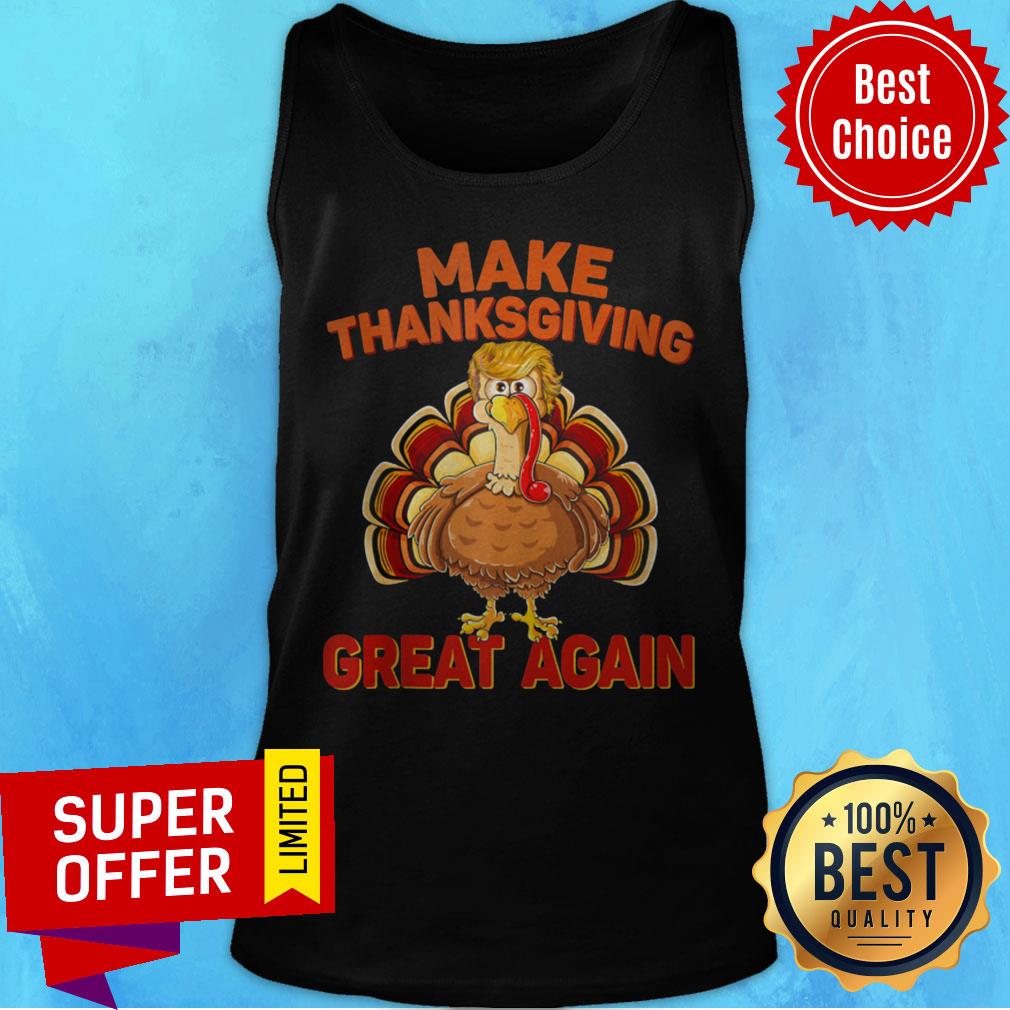 Make Thanksgiving Great Again Turkey Trump Chicken Shirt - Image 4