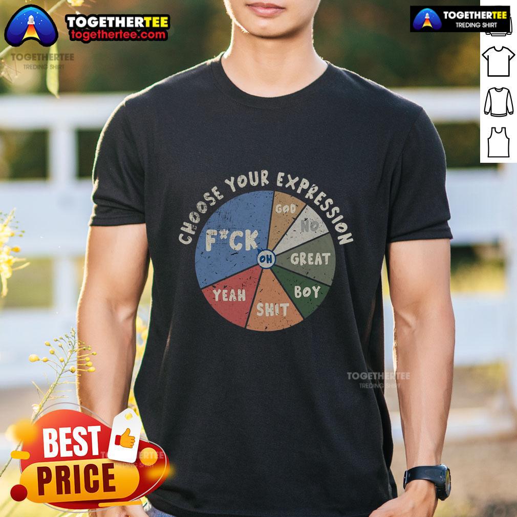 Official Choose Your Expression T-Shirt