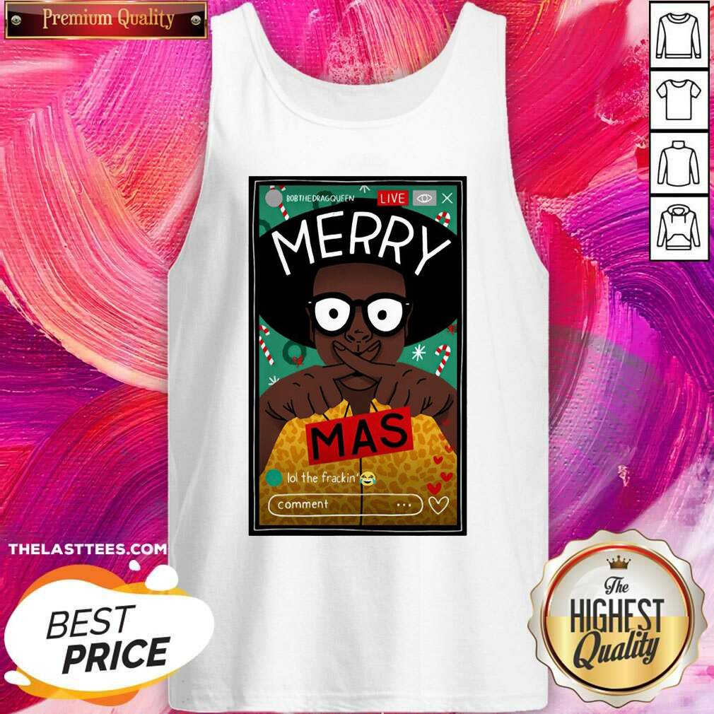 Happy Bobthedragqueen Merry Xmas Shirt - Image 3
