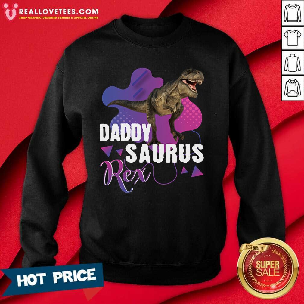 Hot Daddysaurus Rex Cool Dinosaur Dad T Rex Shirt - Image 3
