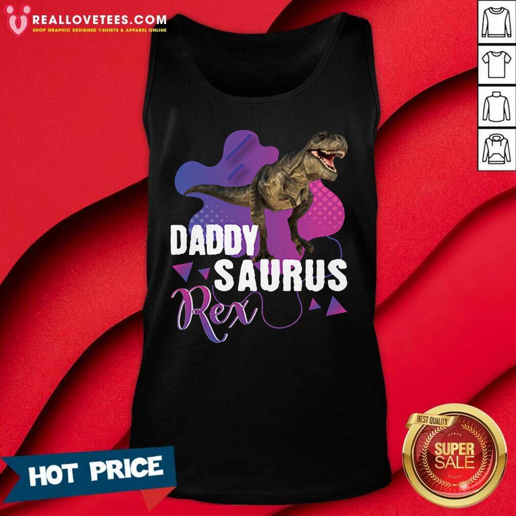 Hot Daddysaurus Rex Cool Dinosaur Dad T Rex Shirt - Image 2