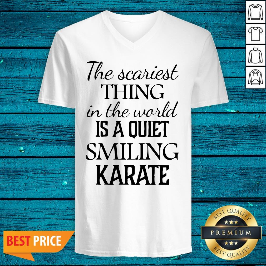 Super The Scariest Thing In The World Is A Quiet Smiling Karate Shirt - Image 4