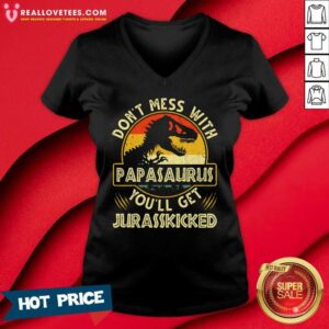 Alternative view of Don't Mess With Papasaurus You'll Get Jurasskicked Vintage Shirt