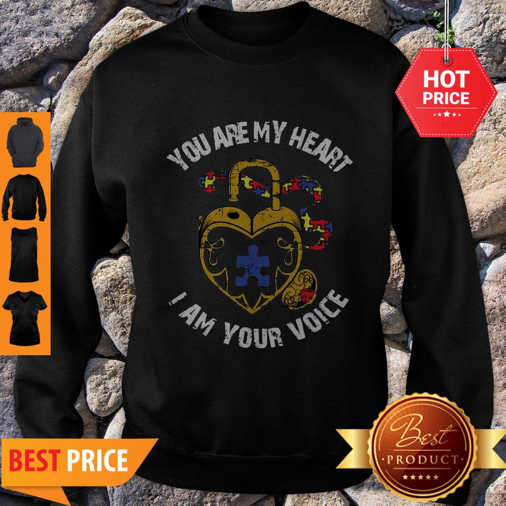 Nice You Are My Heart I Am Your Voice Autism Awareness Shirt - Image 3