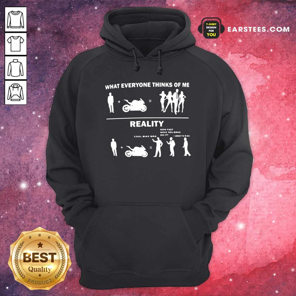 Pretty What Everyone Thinks Of Me Reality Shirt - Image 2