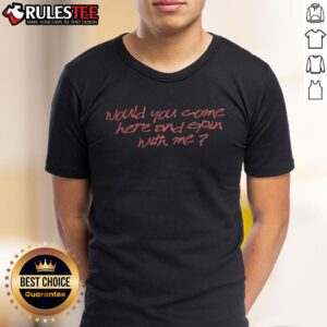 Good Turnover Would You Come Here And Spin With Me Dizzy T-Shirt