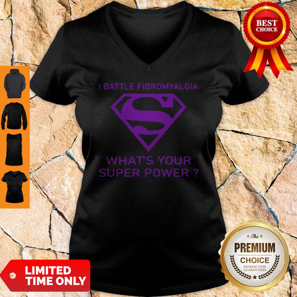 Funny I Battle Fibromyalgia Whats Your Superpower Shirt - Image 3