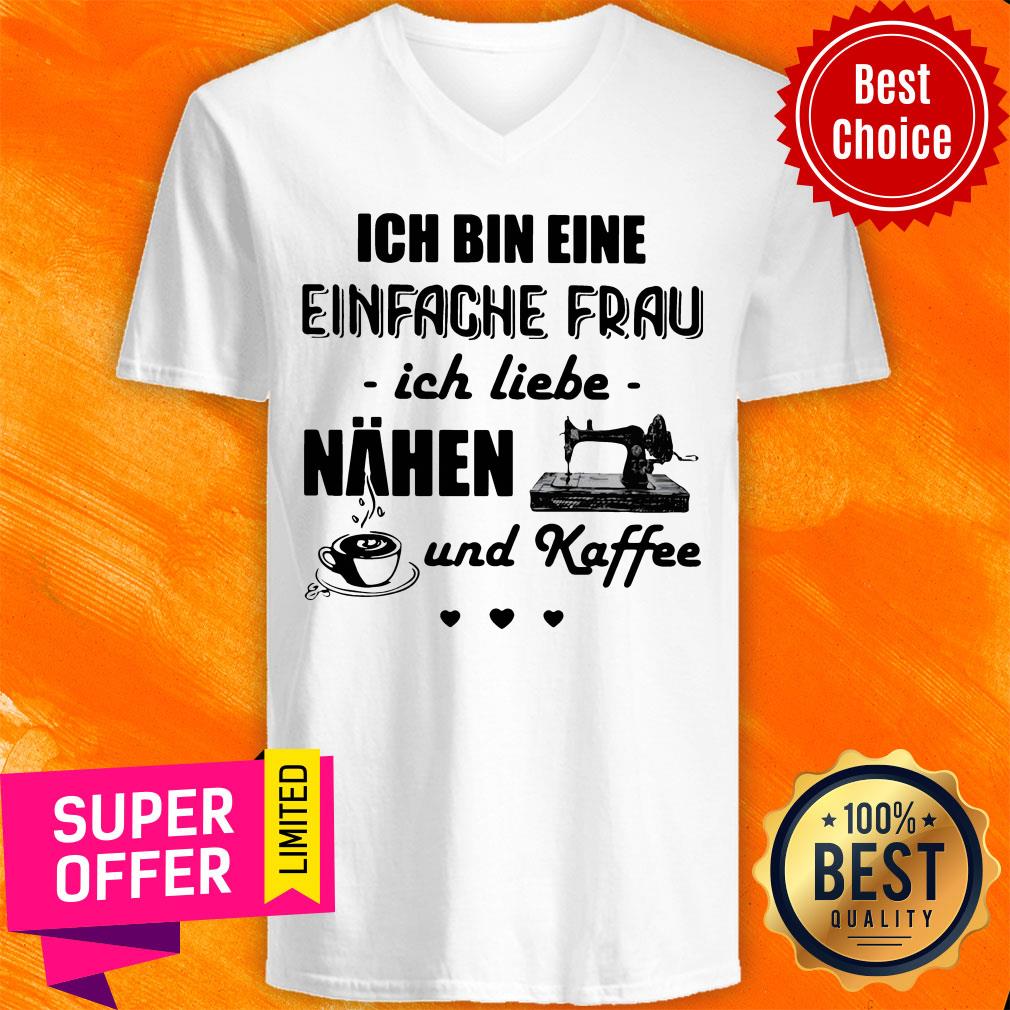 Top Ich Bin Eine Einfache Frau Ich Liebe Nahen Und Kaffee Sewing Shirt - Image 2