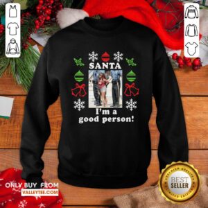Alternative view of Cute Snooki Santa I’m A Good Person Christmas Shirt