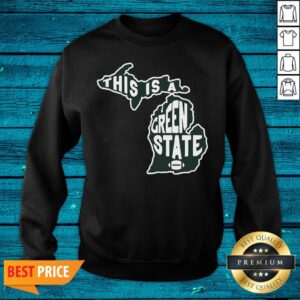 Alternative view of Fantastic This Is A Green State Michigan Shirt