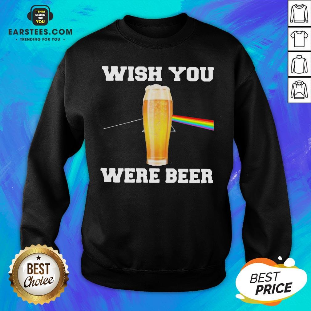Good Wish You Were Beer Shirt - Image 5
