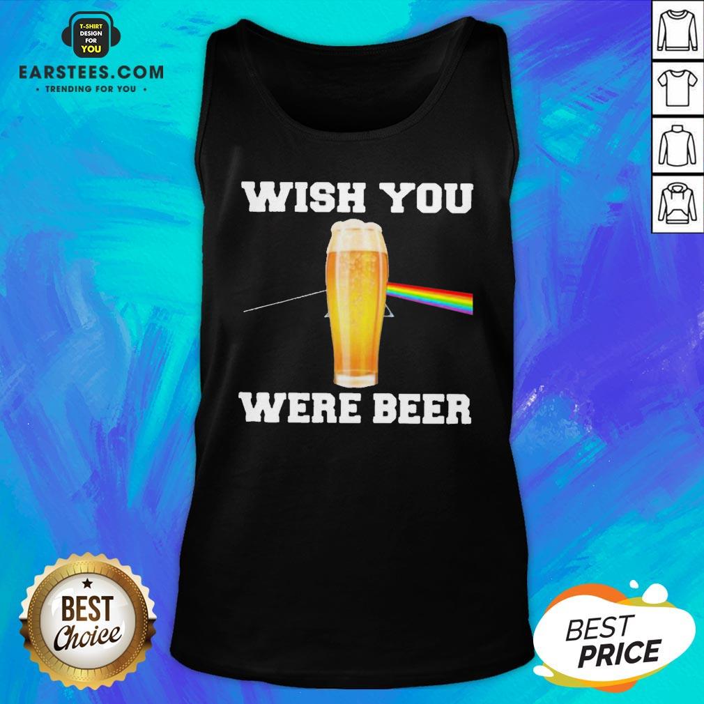 Good Wish You Were Beer Shirt - Image 4