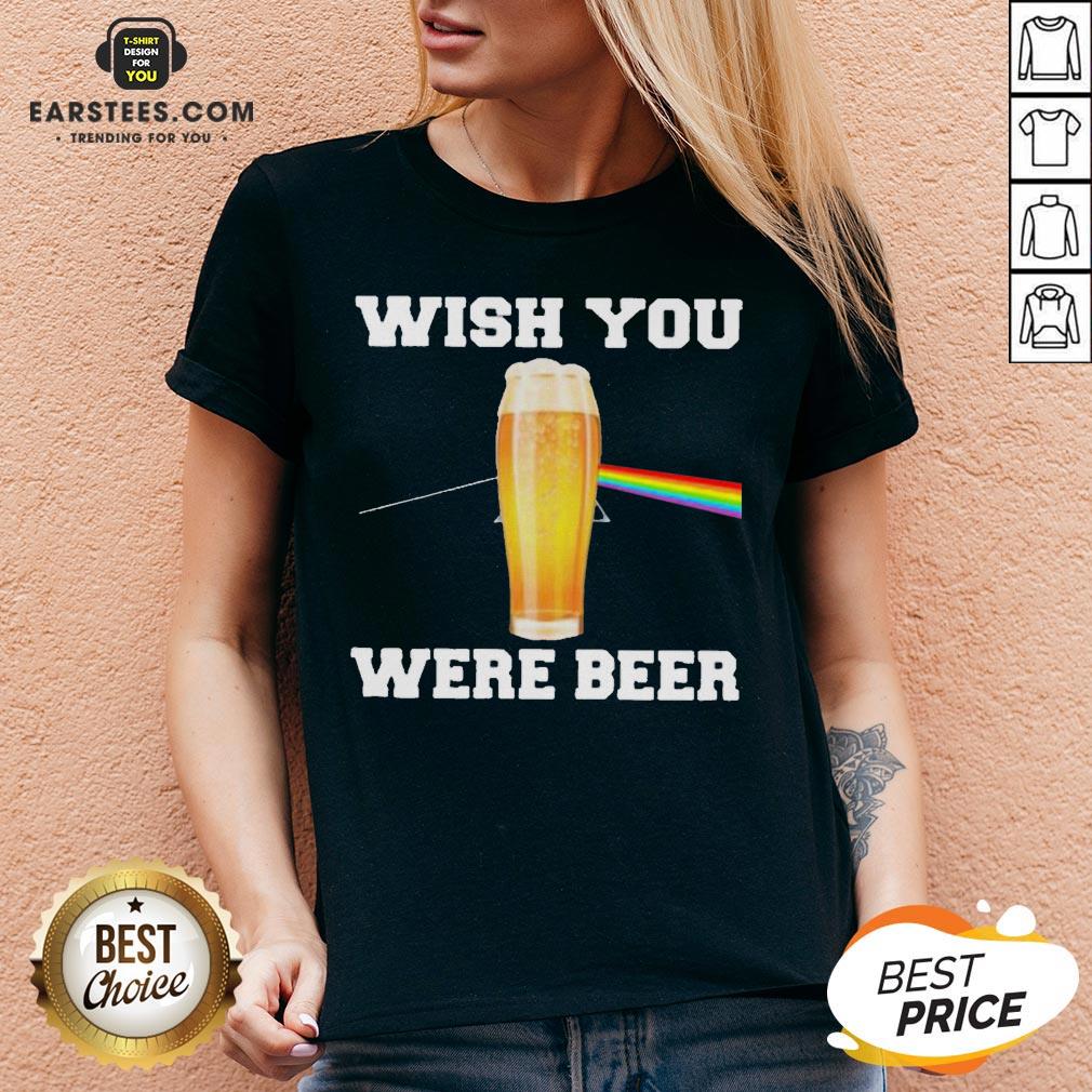 Good Wish You Were Beer Shirt - Image 3
