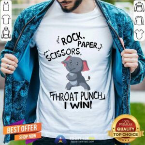 Cute Elephant Rock Paper Scissors Throat Punch I Win Shirt