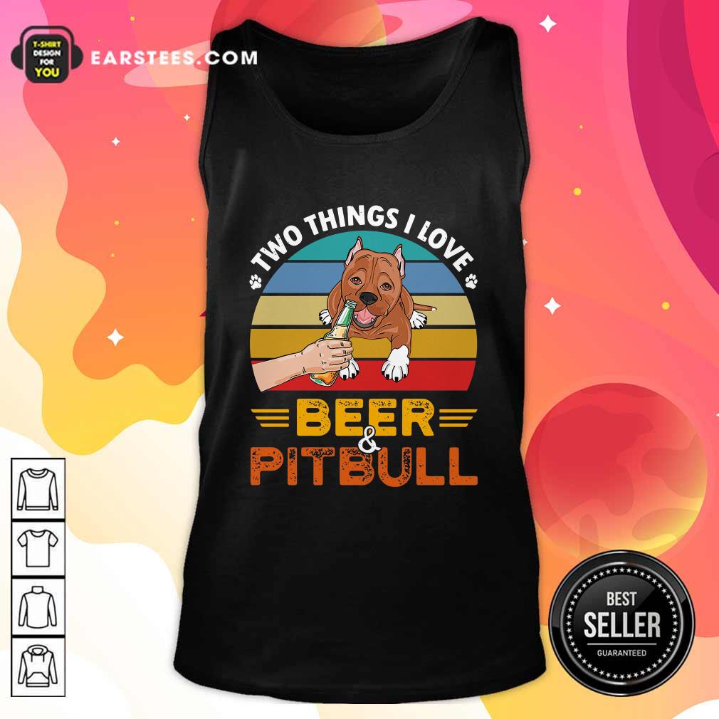 Hot Pitbull Two Things I Love Beer 2021 Vintage Shirt - Image 4
