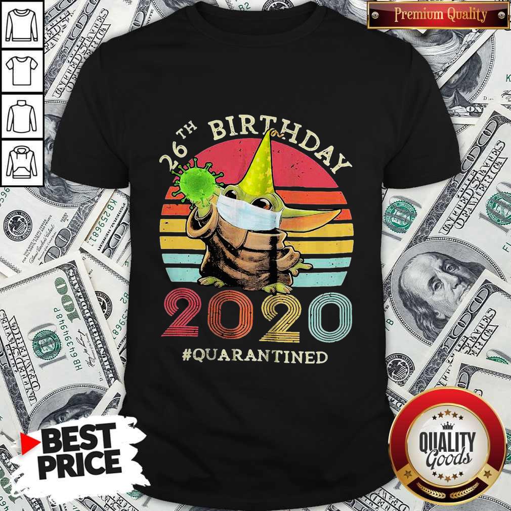 Happy Baby Yoda 26th Birthday 2020 Quarantined Vintage Retro Shirt