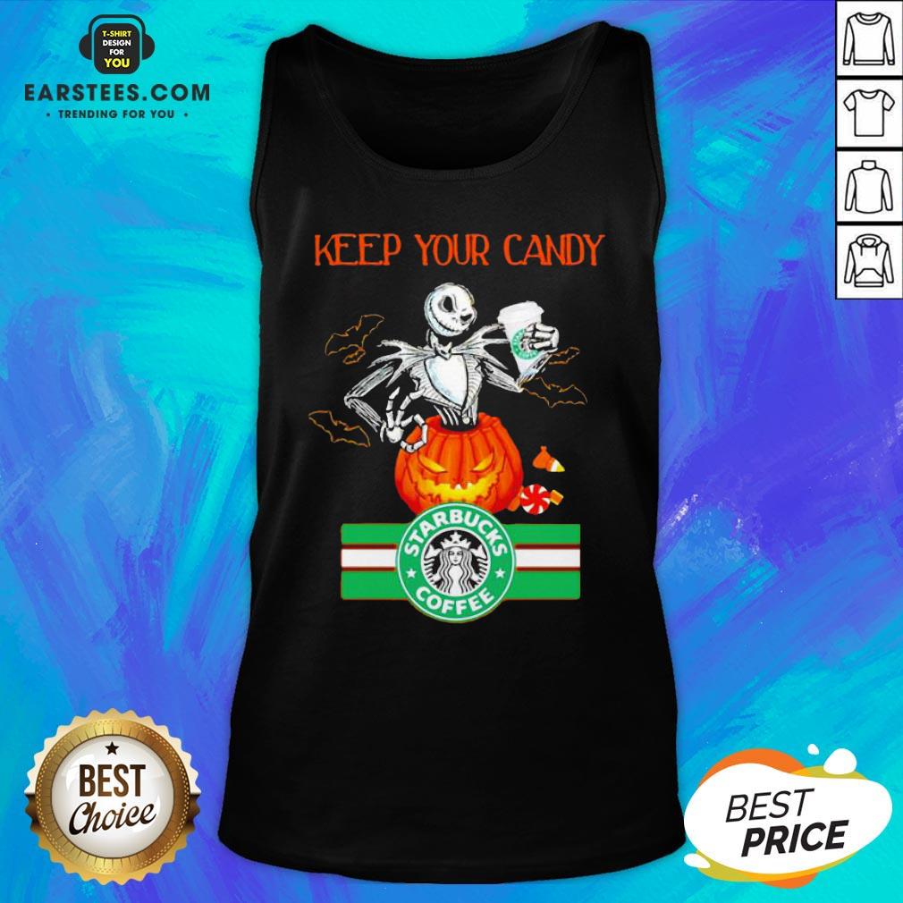 Jack Skellington Keep Your Candy I’ll Have Starbuck Coffee Shirt - Image 5