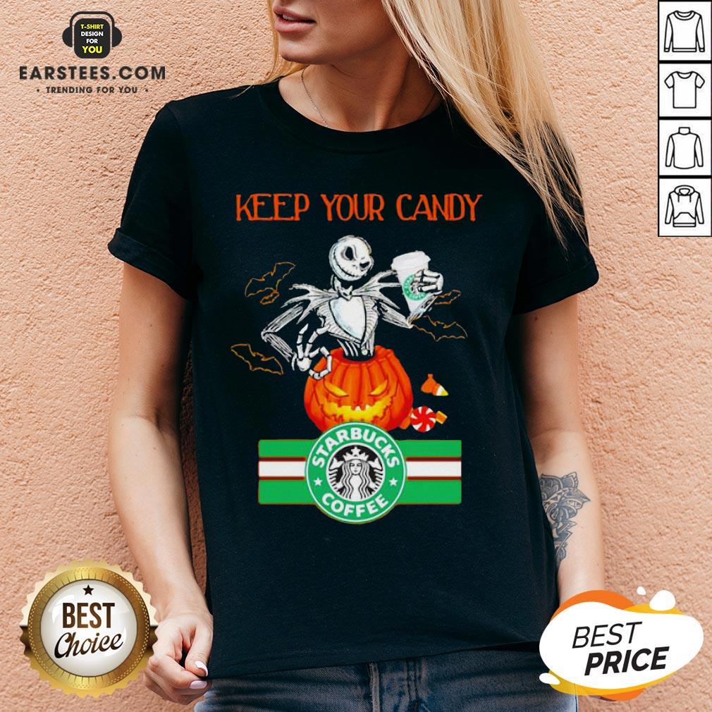 Jack Skellington Keep Your Candy I’ll Have Starbuck Coffee Shirt - Image 4